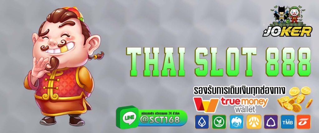 thai slot 888 เว็บหลัก